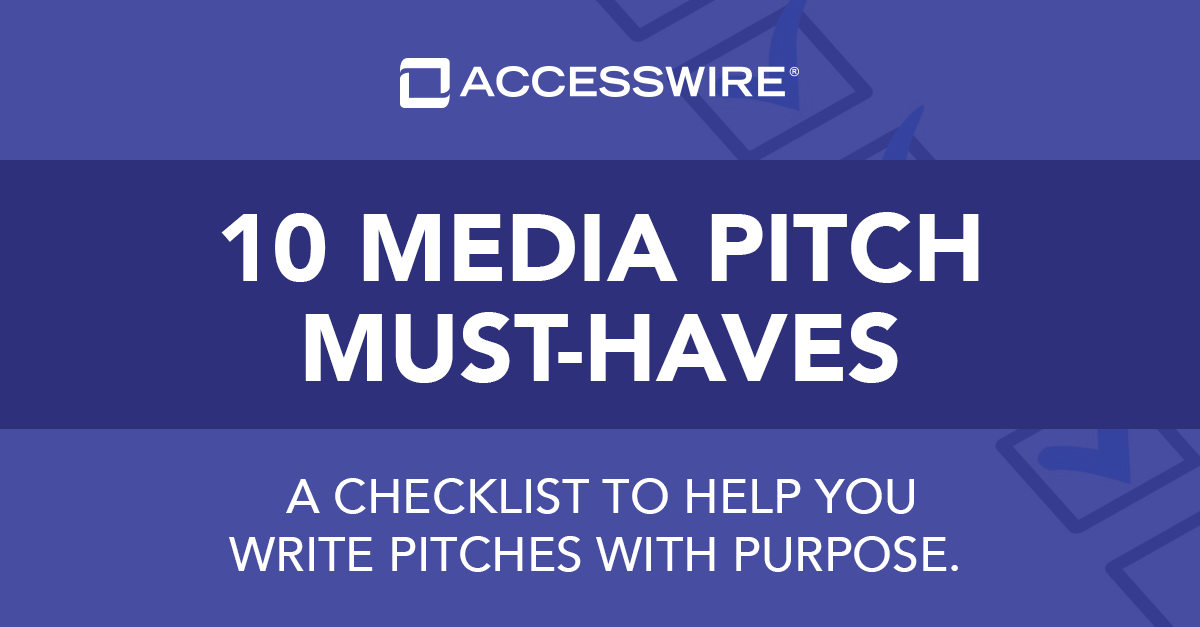 ACCESSWIRE | Media Pitch Checklist
